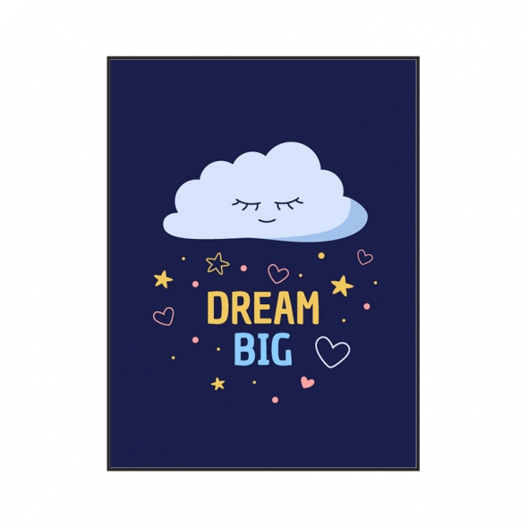 Just dream big